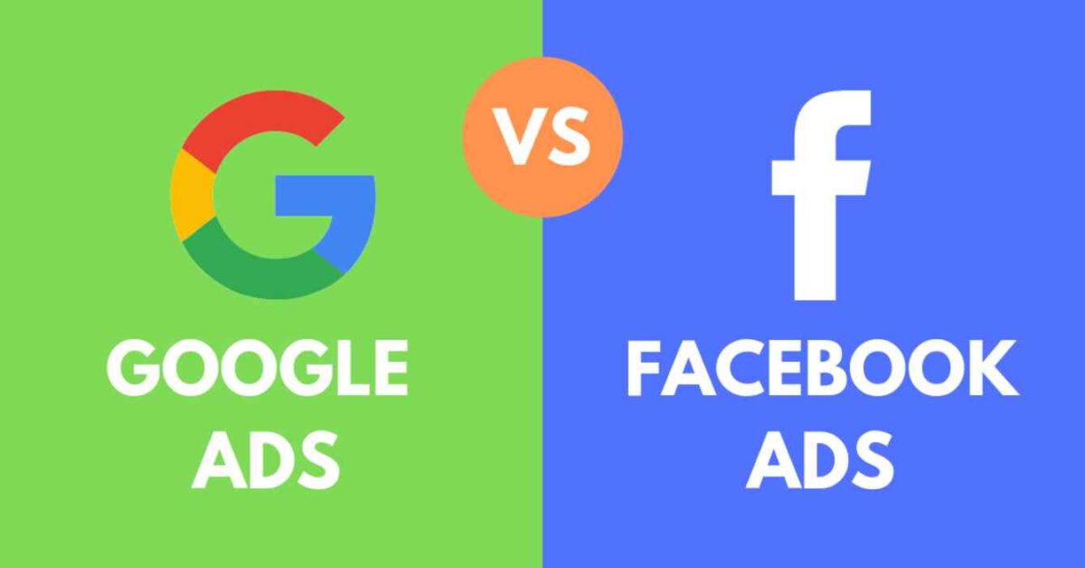 Google Ads vs Facebook Ads