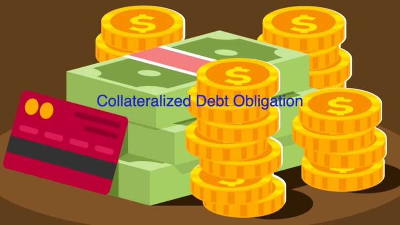 Collateralized Debt Obligation