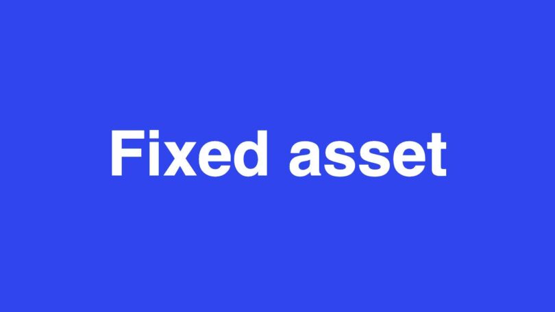 Fixed asset