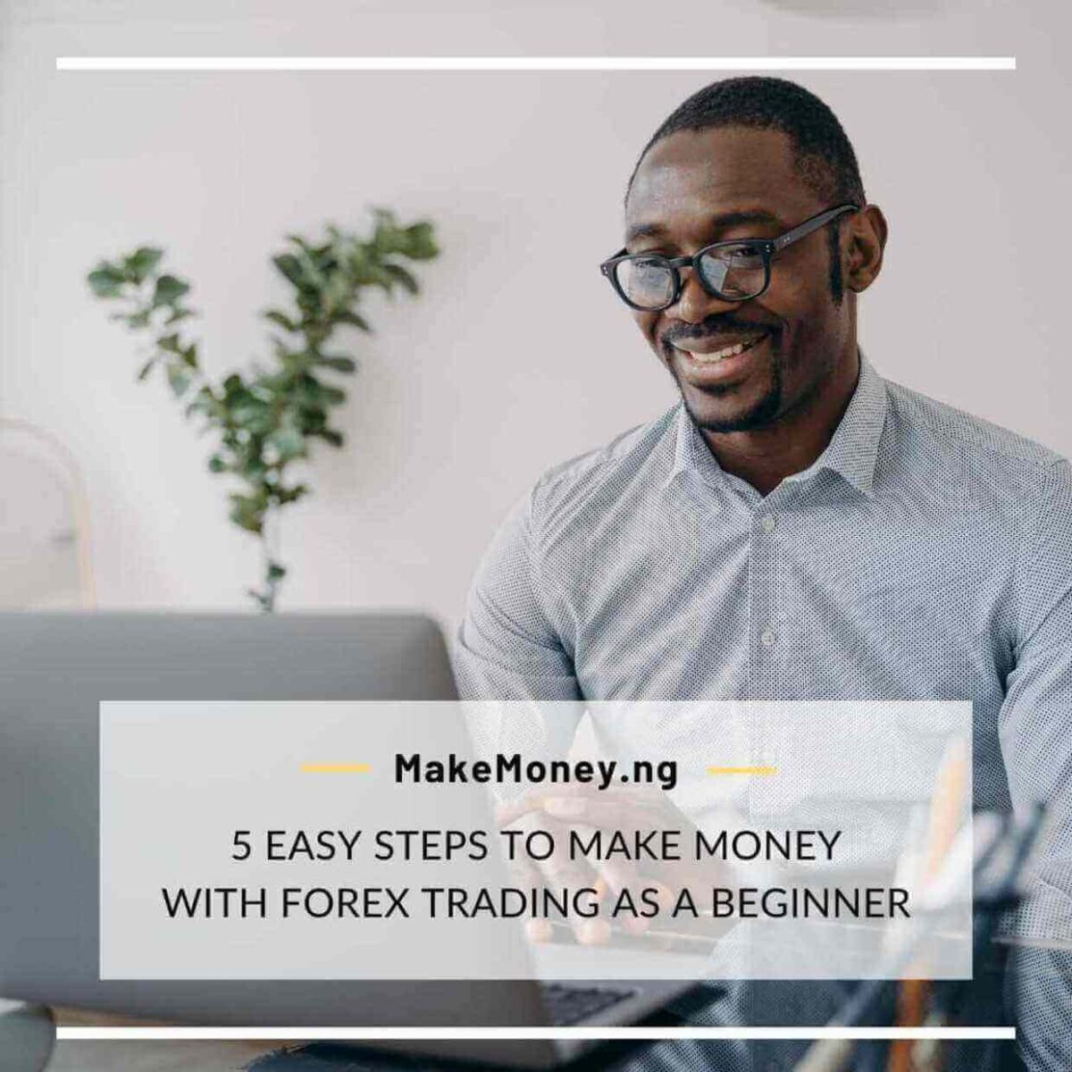 How make money with forex